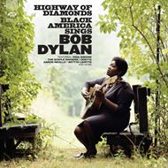 Highway of Diamonds. Black America Sings Bob Dylan