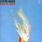 Castro Marin - CD Audio di Paco De Lucia