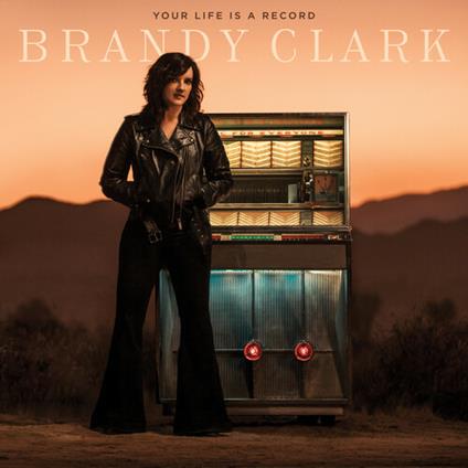Your Life Is A Record - Vinile LP di Brandy Clark