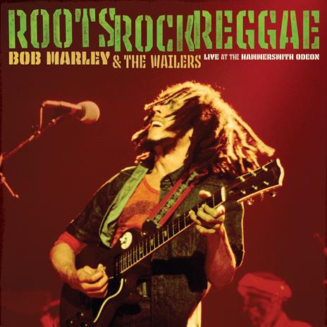Roots, Rock, Reggae. Live at the Hammersmith Odeon - Vinile LP di Bob Marley & the Wailers - 2