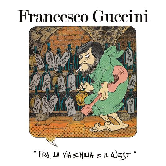 Fra la Via Emilia e il West (40° Anniversario) - CD Audio di Francesco Guccini