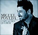 Coplas Del Querer - CD Audio di Miguel Poveda