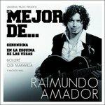 Lo Mejor de - CD Audio di Raimundo Amador