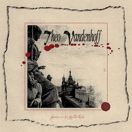 Saviours on the Spilled (LP Red) - Vinile LP di Theo Vandenhoff