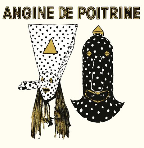 Angine de Poitrine vol. I - Vinile LP di Angine de Poitrine - 2