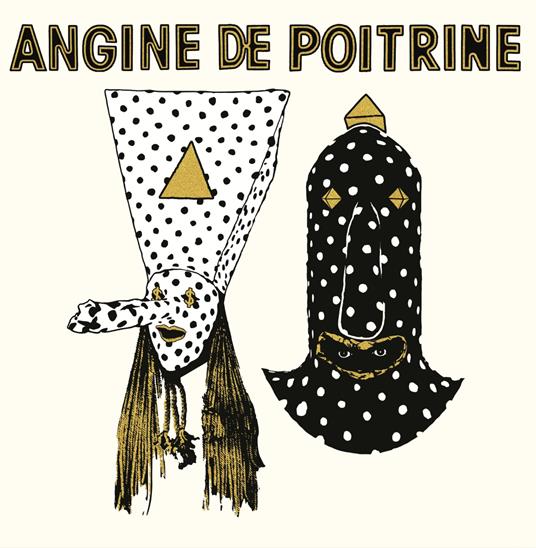 Angine de Poitrine vol. I - Vinile LP di Angine de Poitrine - 2