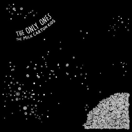 Only Ones - Vinile LP di Milk Carton Kids