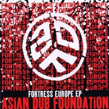 Fortress Europe ep - CD Audio di Asian Dub Foundation