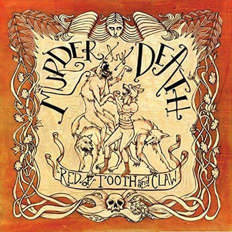 Red of Tooth and Claw - Vinile LP di Murder by Death