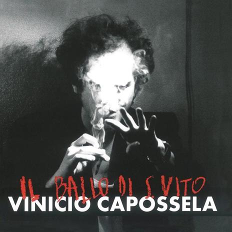 Il Ballo di San Vito (Remastered 2018) - Vinile LP di Vinicio Capossela
