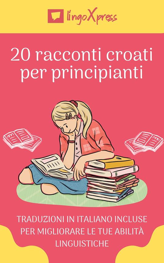 20 racconti croati per principianti - lingoXpress - ebook