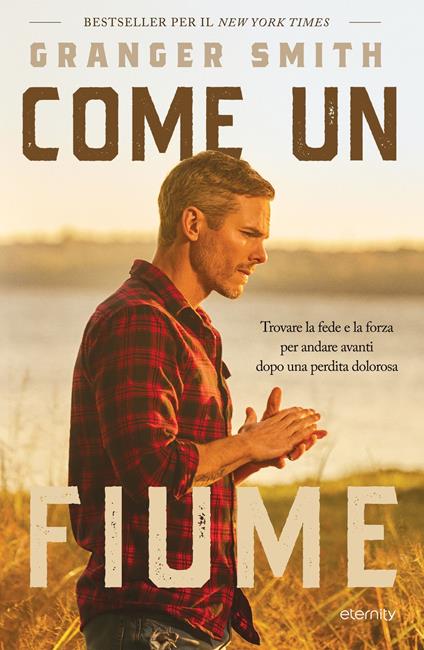 Come un fiume - Granger Smith - ebook
