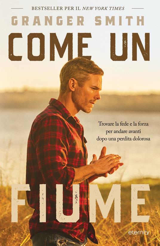 Come un fiume - Granger Smith - ebook