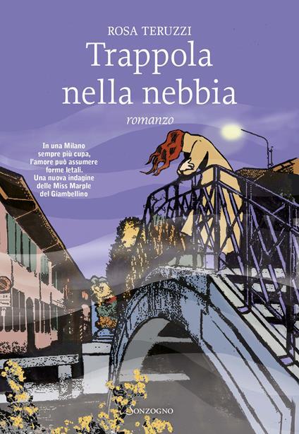 Trappola nella nebbia. Copia autografata - Rosa Teruzzi - copertina