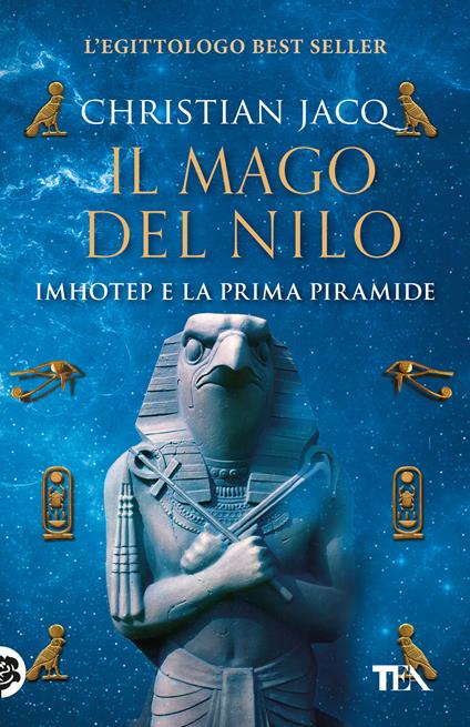 Il mago del Nilo. Imhotep e la prima piramide -  Christian Jacq - copertina