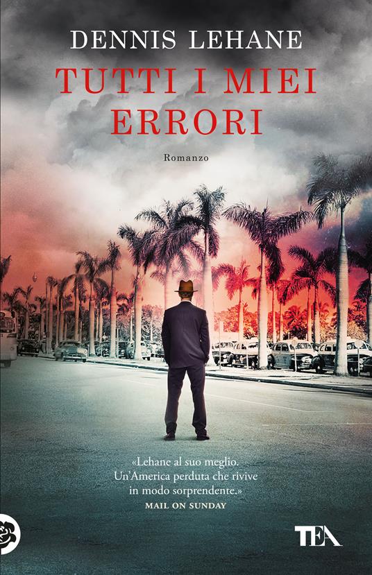  Tutti i miei errori -  Dennis Lehane - copertina