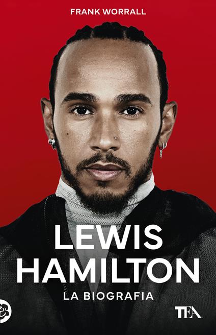  Lewis Hamilton. La biografia -  Frank Worrall - copertina
