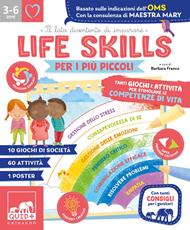  Life skills per i più piccoli. Tanti giochi e attività per stimolare le competenze di vita