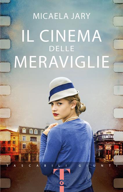 Il cinema delle meraviglie -  Micaela Jary - copertina