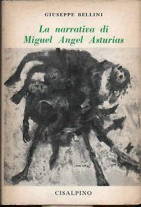 Narrativa di Miguel Angel Asturias - Giuseppe Bellini - copertina