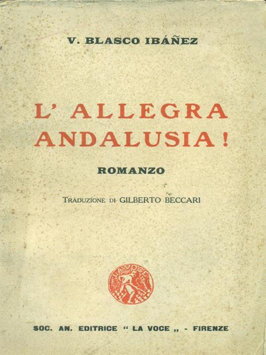 L' allegra Andalusia! - Vicente Blasco Ibáñez - copertina