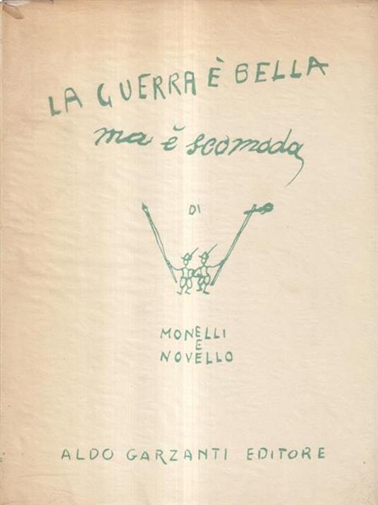 La guerra é bella ma é scomoda - Paolo Monelli - copertina