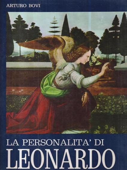La Personalità di Leonardo - Ed.D'Arte il Fiorino 1978 [Mv223] - Arturo Bovi - copertina