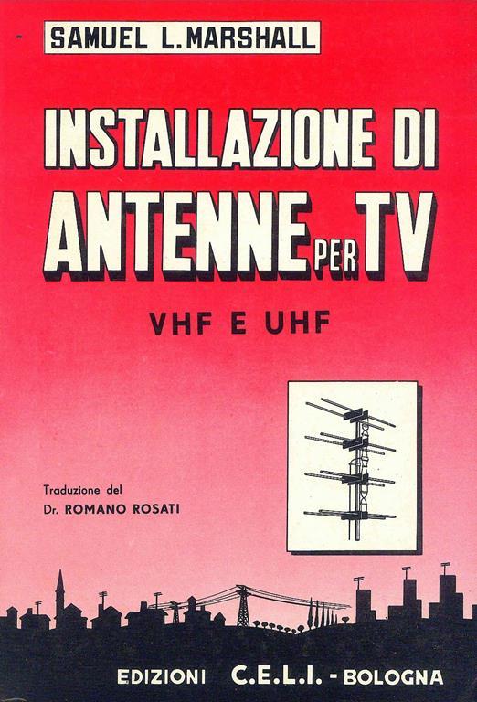 Installazione di antenne per TV. VHF e UHF - S. Marshall - copertina