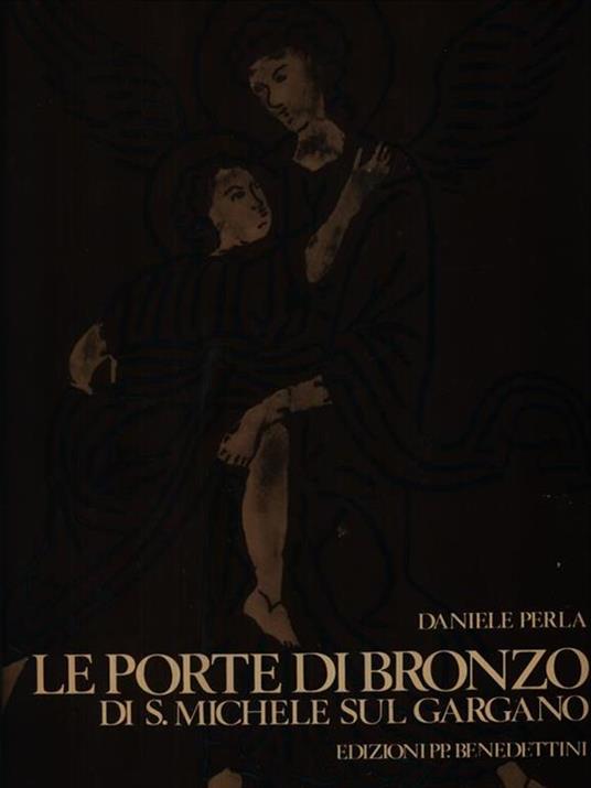 Le porte di bronzo di S.Michele sul Gargano - Daniele Perla - copertina