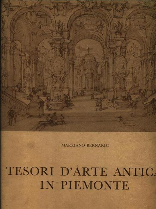 Tesori d'arte antica in Piemonte - Marziano Bernardi - copertina