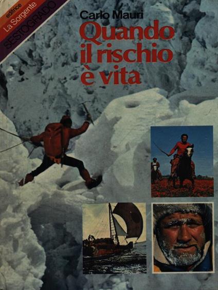 Quando il rischio è vita - Carlo Mauri - copertina