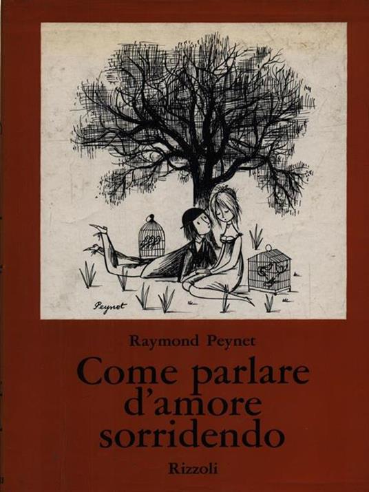 Come parlare d'amore sorridendo - Raymond Peynet - copertina