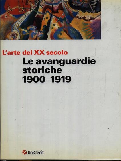 Le avanguardie storiche 1900-1919 - copertina