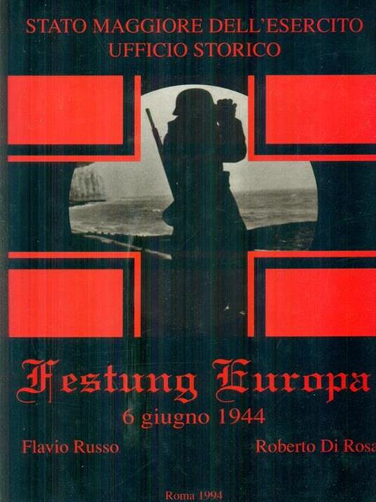 Festung Europa 6 giugno 1944 - Flavio Russo - copertina