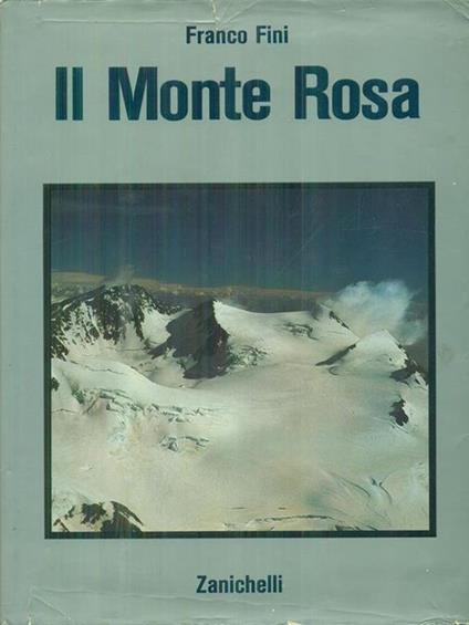Il Monte Rosa - Franco Fini - copertina
