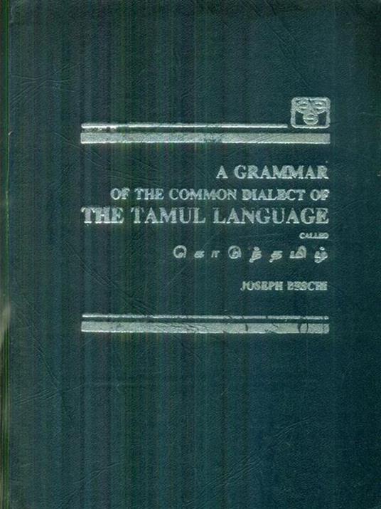 A grammar of the common dialect of the Tamul language - Joseph Beschi - copertina