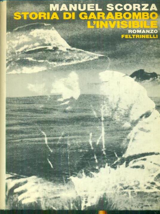 Storia di Garagombo l'invisibile - Manuel Scorza - copertina
