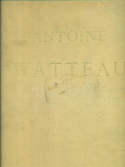Antoine Watteau - Virgile Josz - copertina