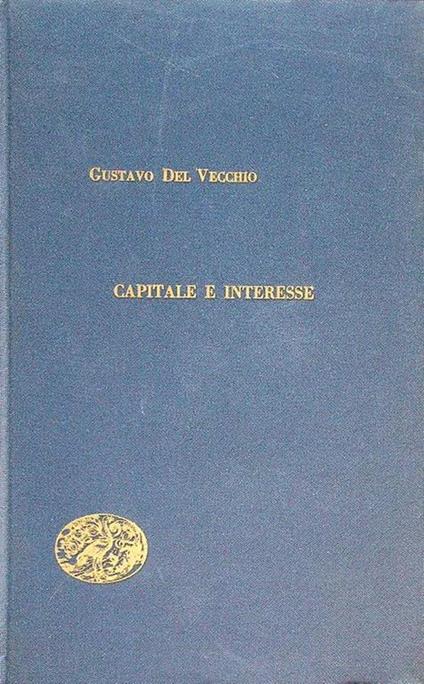 Capitale e interesse - Gustavo Del Vecchio - copertina