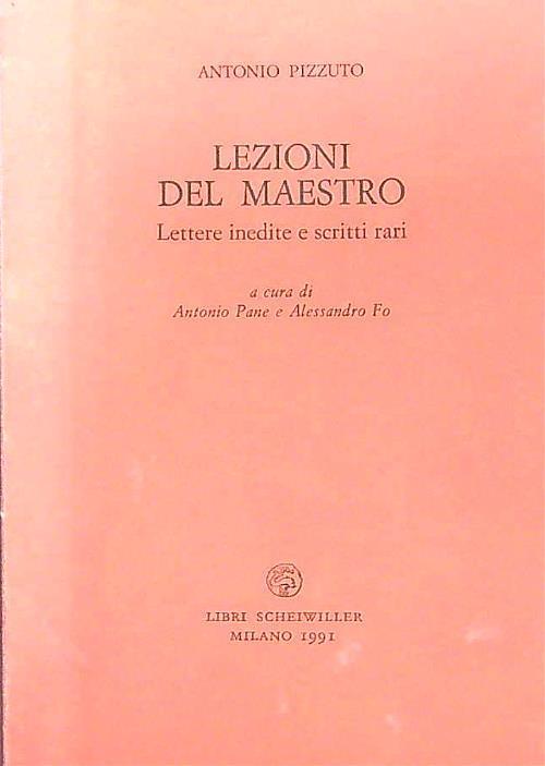 Lezioni del maestro - Antonio Pizzuto - copertina