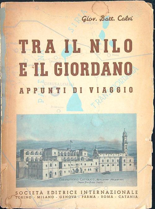 Tra il Nilo e il Giordano - Giov. Batt. Calvi - copertina