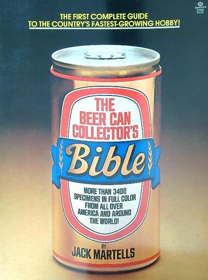 The Beer Can Collector's Bible - Jack Martells - copertina