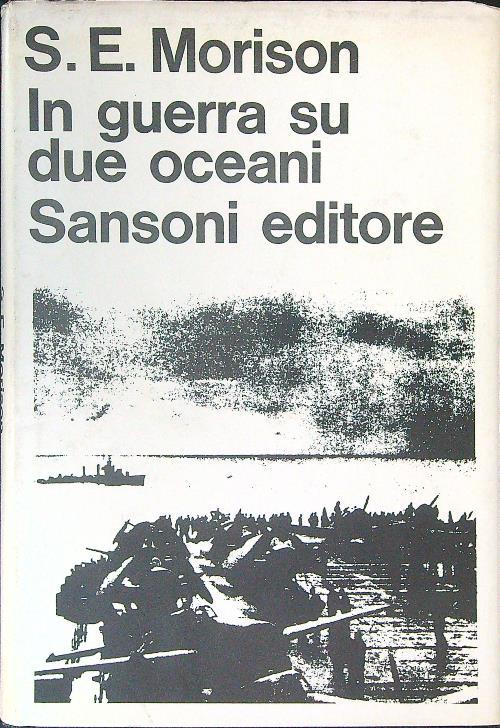 In guerra su due oceani - S. E. Morison - copertina