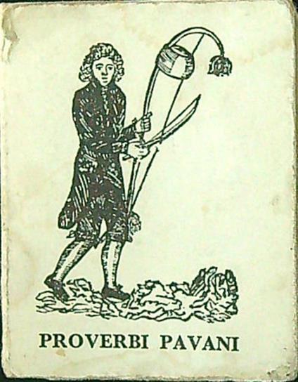 Proverbi pavani - Sandro Zanotto - copertina