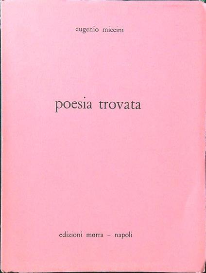 Poesia trovata - Eugenio Miccini - copertina