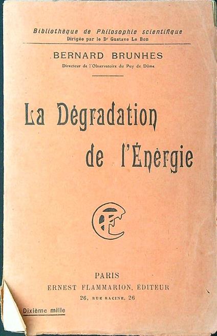 La degradation de l'energie - Bernard Brunhes - copertina