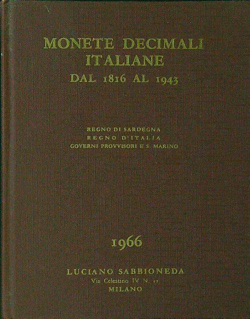 Monete decimali italiane dal 1816 al 1943 - Luciano Sabbioneda - copertina