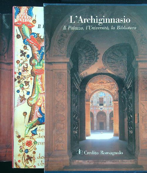 L' Archiginnasio 2 voll. Il palazzo, l'Università, la Biblioteca - Giancarlo Roversi - copertina