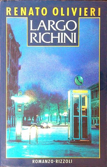 Largo Richini - Renato Olivieri - copertina