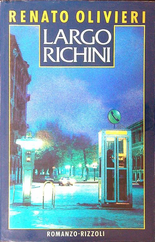 Largo Richini - Renato Olivieri - copertina